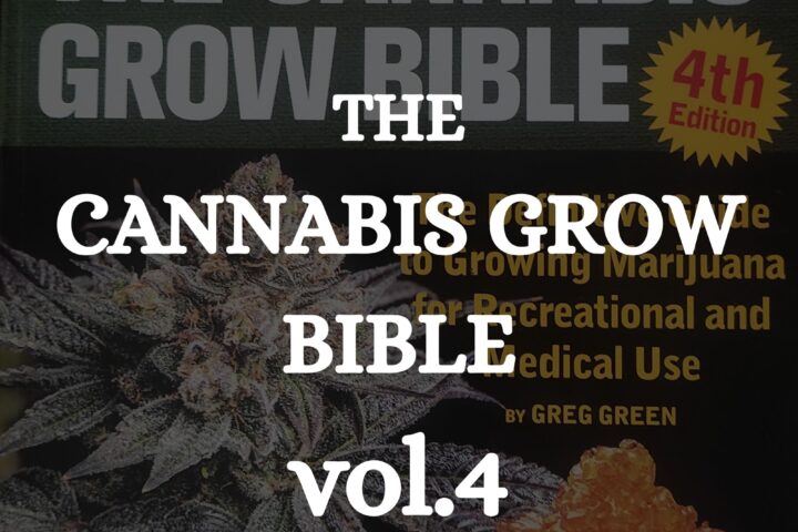 Cannabis Grow Bible Vol 4 Annibale Citations 2025